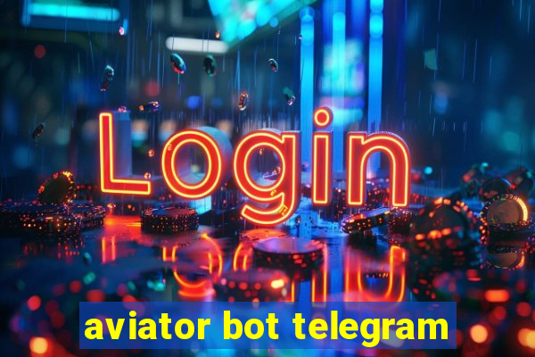 aviator bot telegram